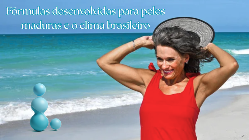 Fórmulas desenvolvidas para peles maduras e o clima brasileiro: a ciência que entende a sua pele