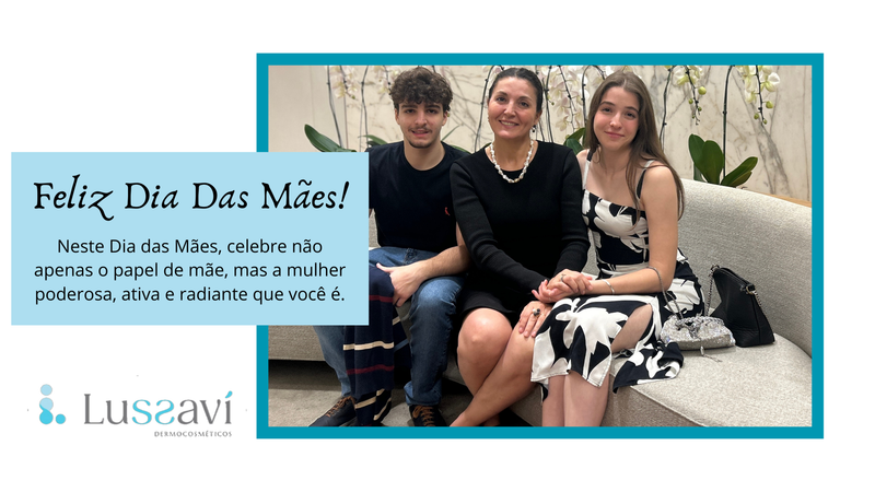 Dia das Mães: Ativas e Radiantes – O Poder da Mulher Moderna